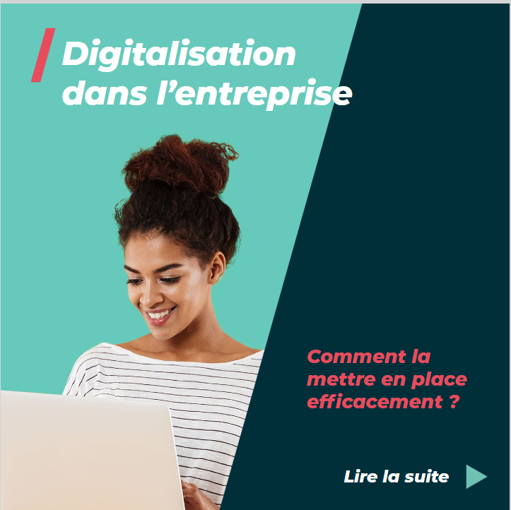 Digitalisation dans l'entreprise